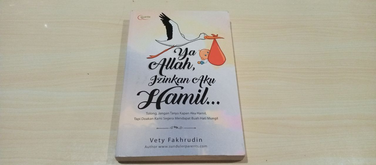 Berjuang untuk Sang Buah Hati, Review Buku ‘Ya Allah, Izinkan Aku Hamil’