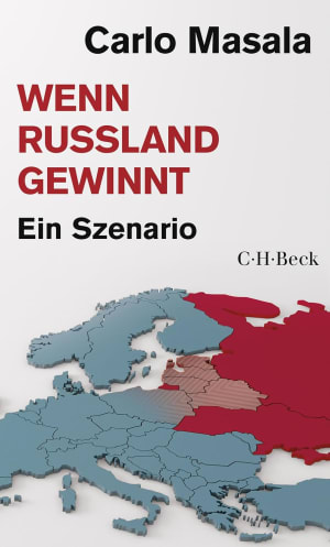Wenn Russland Gewinnt: Ein Szenario