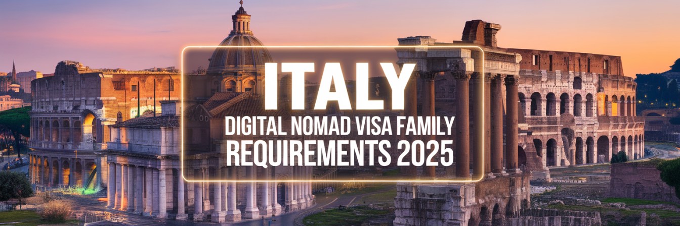 Italy digital nomad visa family requirements 2025