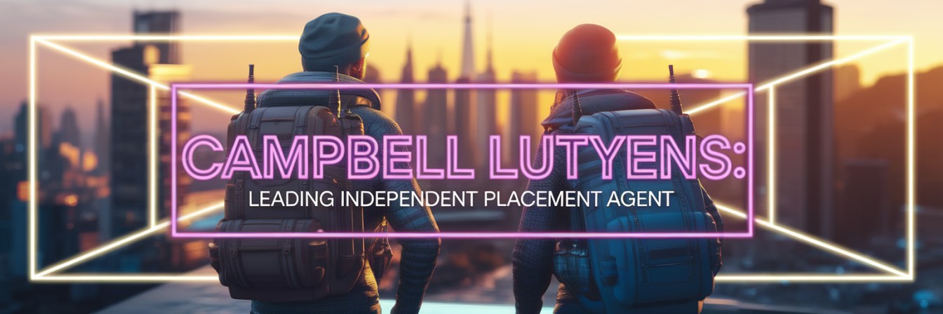 Campbell Lutyens: Leading Independent Placement Agent