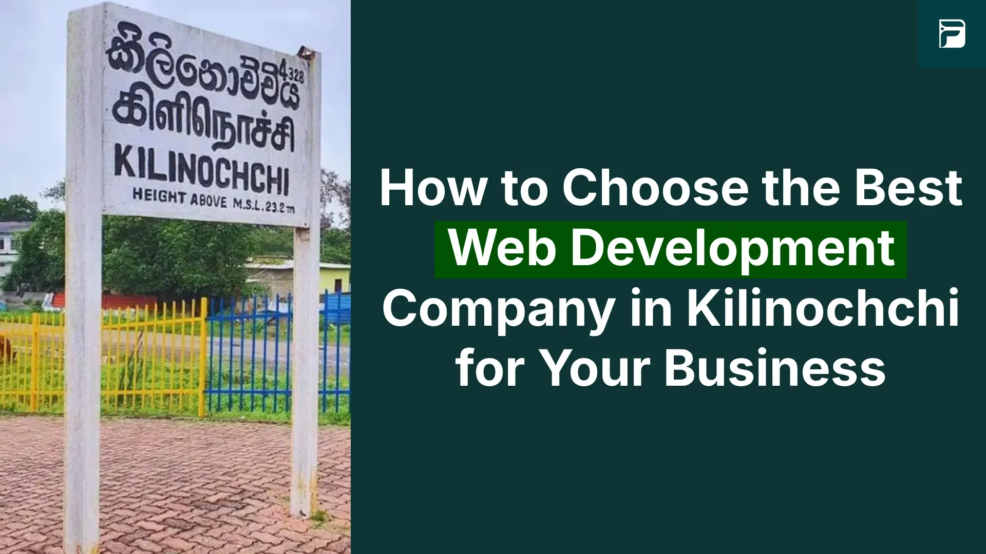 Finspire guide to choosing the best web development company in Kilinochchi for local businesses