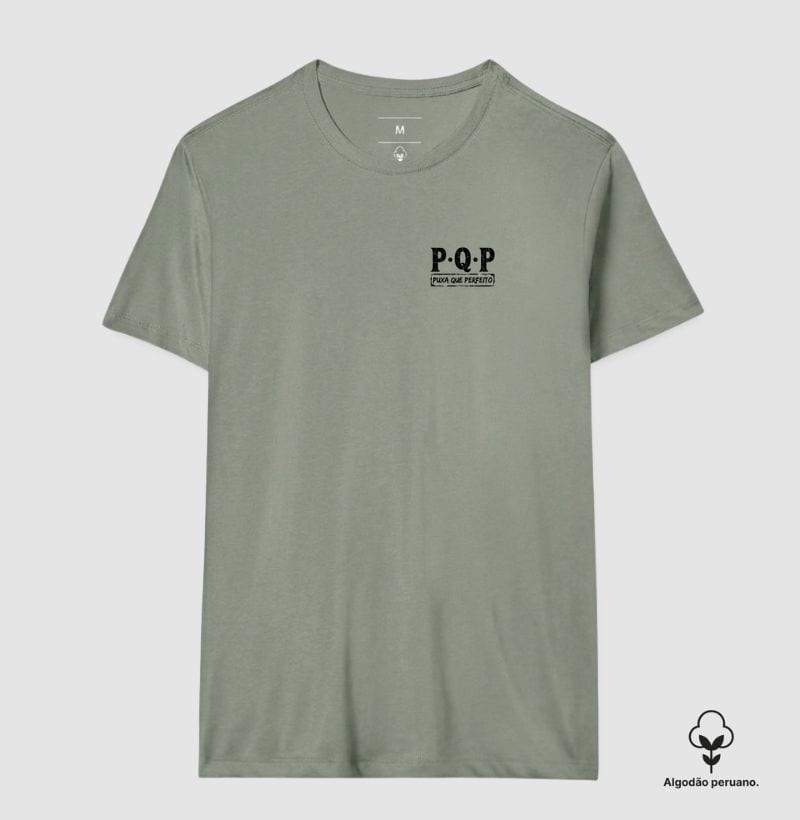 PQP - Puxa que Perfeito — Camiseta Algodão Peruano