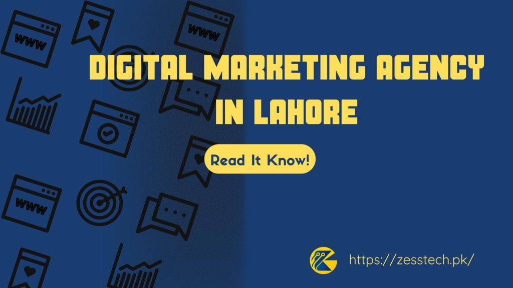 Leading Digital Marketing Agency in Lahore | Zess Tech