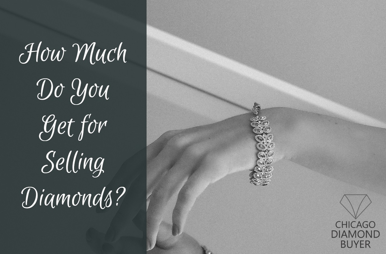 How Much Do You Get for Selling Diamonds? - Chicago Diamond Buyer