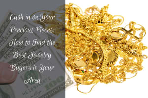 Chicago Diamond Buyer Blog | Jewelry Selling Tips 1 Jewelry Buyers