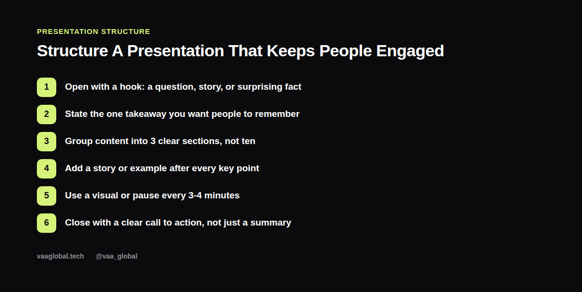 Six steps to structure a presentation that keeps people engaged