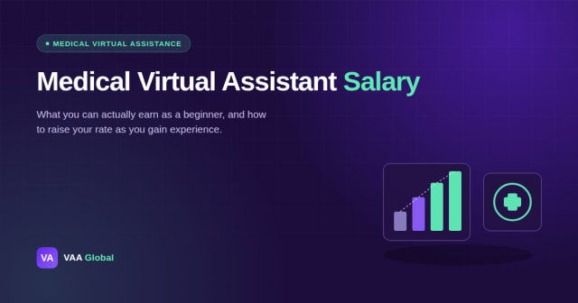 Medical Virtual Assistant Salary: What You Can Actually Earn — VAA Global