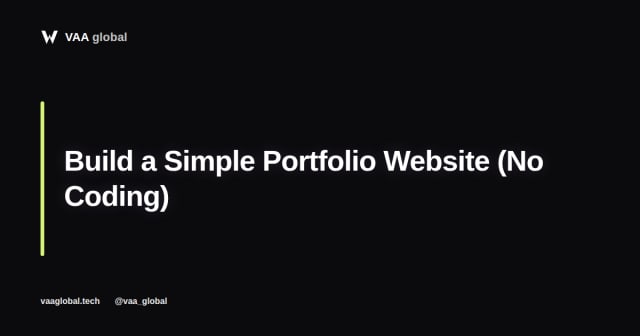 How to Build a Simple Portfolio Website — VAA Global