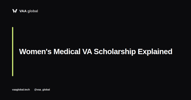 VAA Globals Women in Medical Virtual Assistance Scholarship Explained — VAA Global