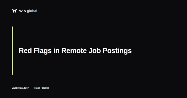 Red Flags to Watch for in Remote Job Postings — VAA Global