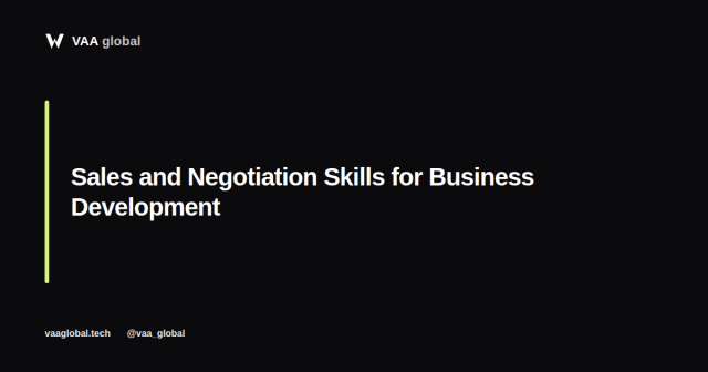 Sales and Negotiation Skills for Business Development — VAA Global
