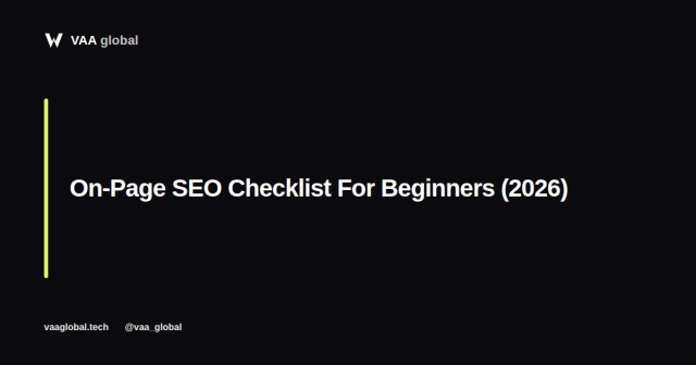 On-Page SEO Checklist For Beginners — VAA Global