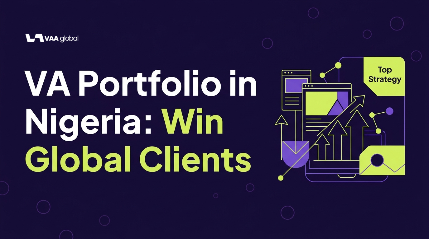 Graphic for blog post 'VA Portfolio in Nigeria: Win Global Clients' featuring a dark indigo background, lime green text accents, and modern geometric digital illustrations