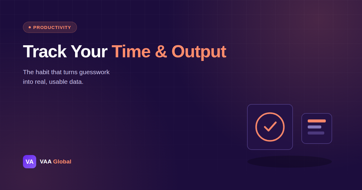How to Track Time and Productivity as a Remote Worker — VAA Global
