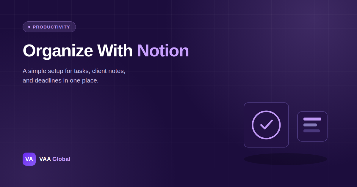 How to Use Notion to Organize Your Remote Work — VAA Global