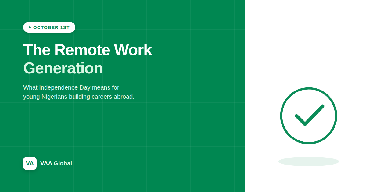What Nigeria Independence Day Means for the Remote Work Generation — VAA Global
