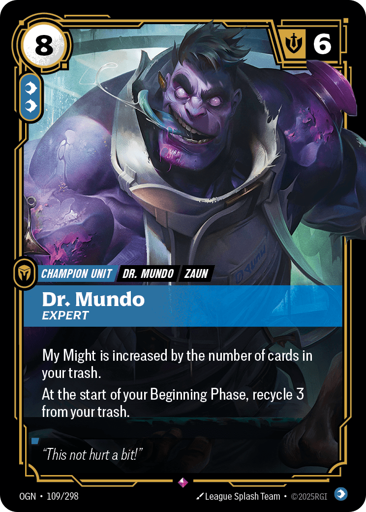 Dr. Mundo, Expert