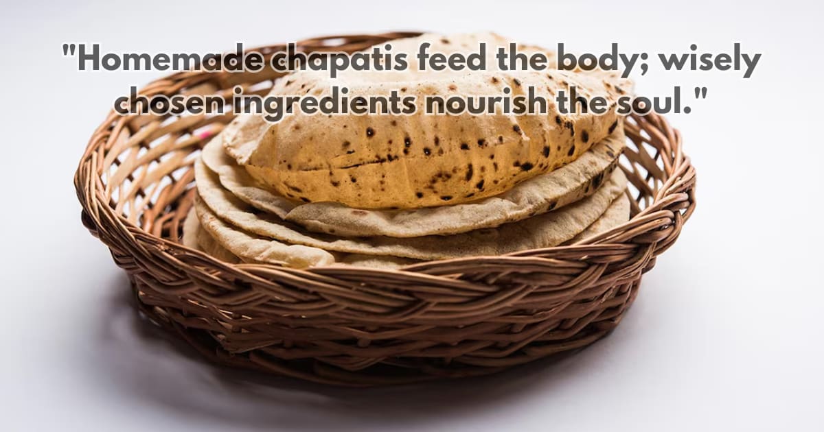 Are Readymade Chapathis Healthy? Pros, Cons & Preservatives