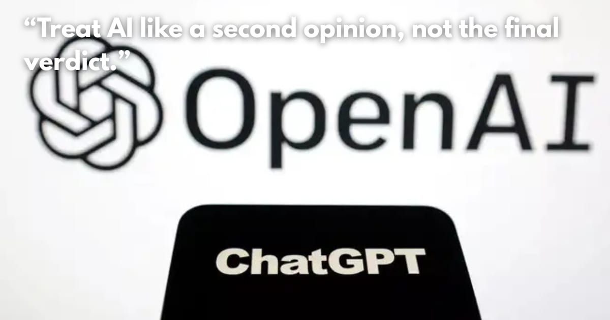 ChatGPT is Prone to Errors: Use as 'Second Opinion,' Says OpenAI
