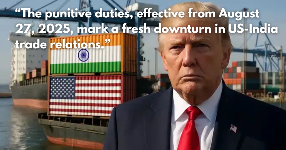 US to Impose Additional 25% Tariffs on India from August 27