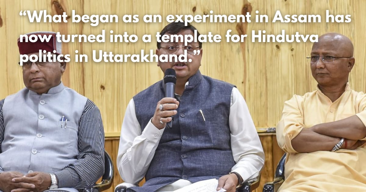 Uttarakhand as a 'Hindutva Laboratory': Policies & Political Shifts