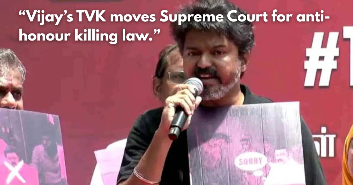 Actor Vijay's TVK Seeks Special Law Against Honour Killings
