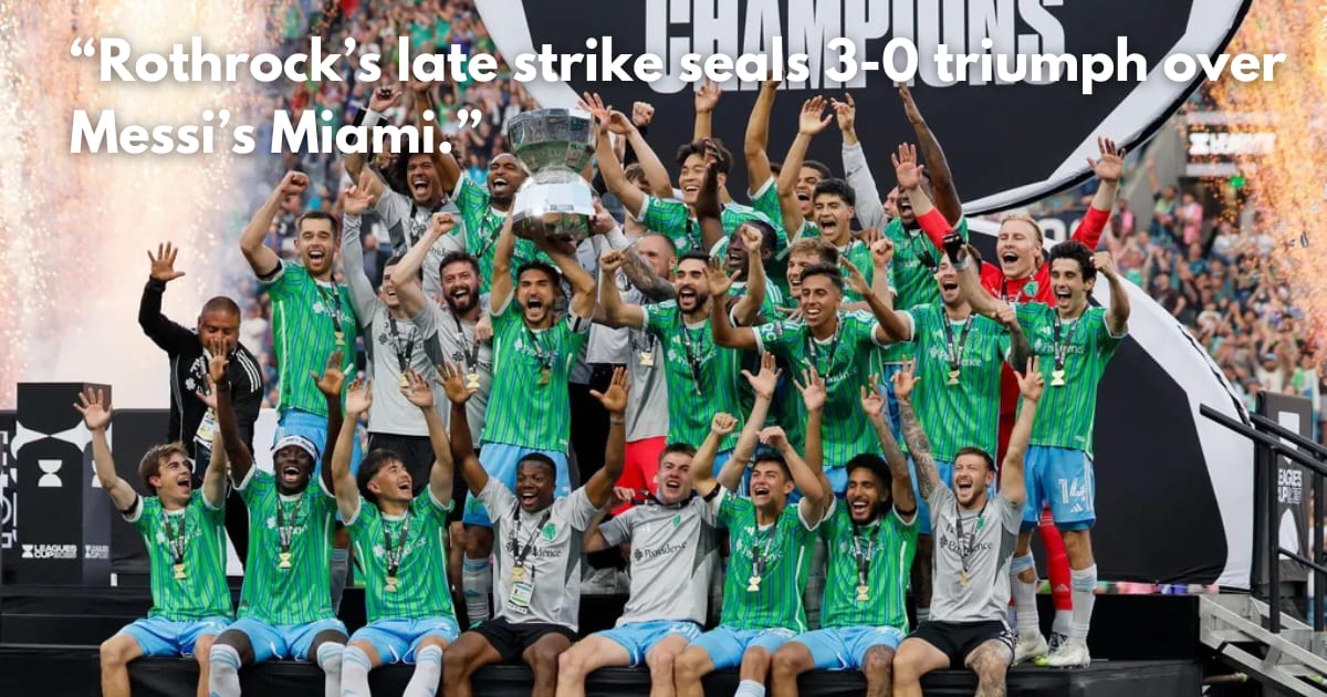 Seattle Sounders Rout Inter Miami 3-0 to Win Leagues Cup