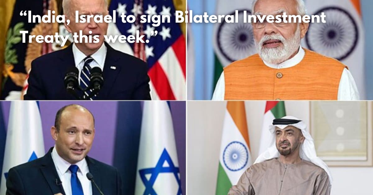 India & Israel to Sign Bilateral Investment Treaty This Week