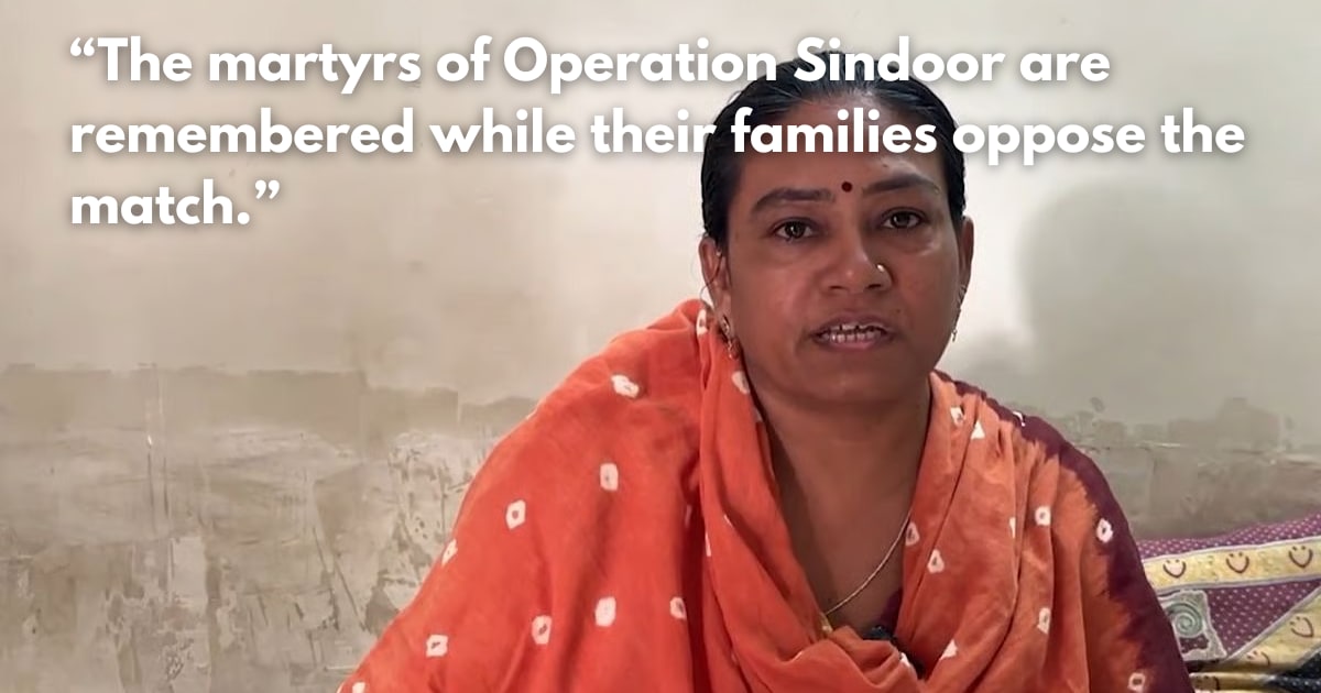 'Our Tears Haven't Dried Yet': Pahalgam Victims' Families on India-Pakistan Match