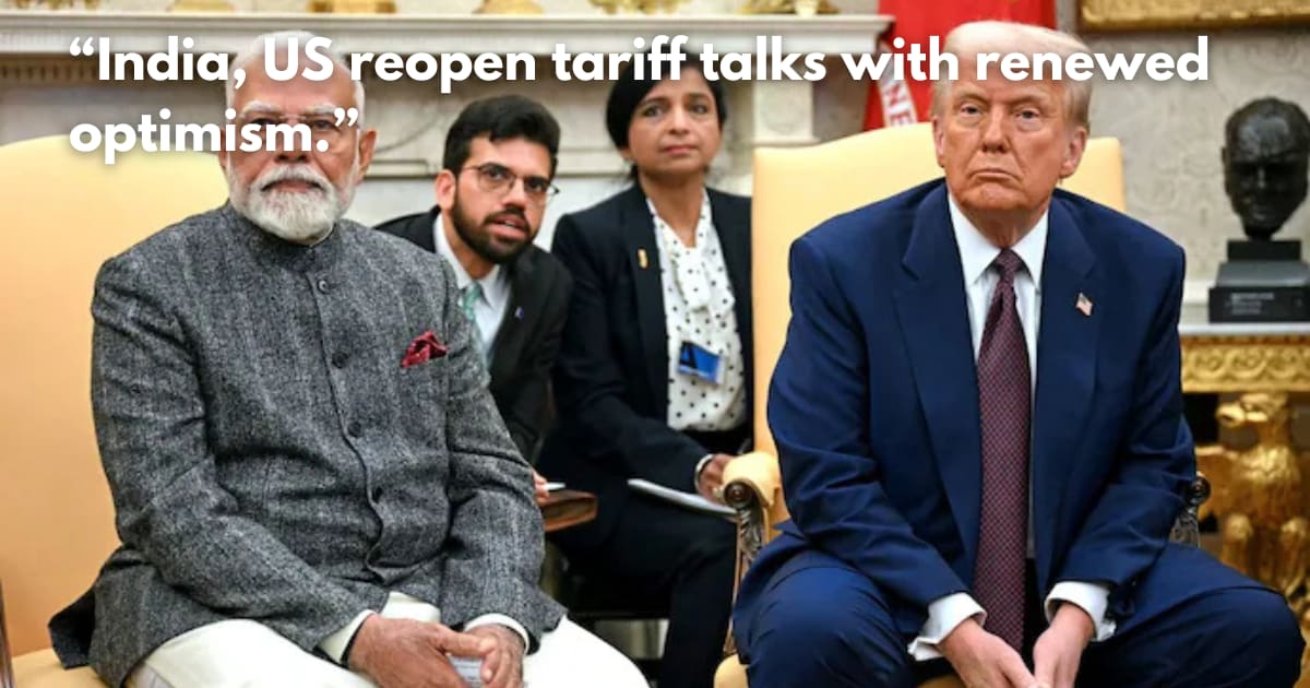 India, US Resume Trade Talks: A New Hope for Resolving Tariffs