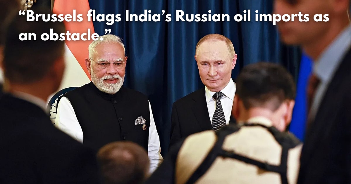 EU Seeks Closer India Ties, Flags Concerns Over Russian Links