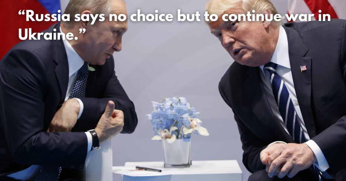 Russia Rejects Trump's 'Paper Tiger' Jibe, Says War Will Continue