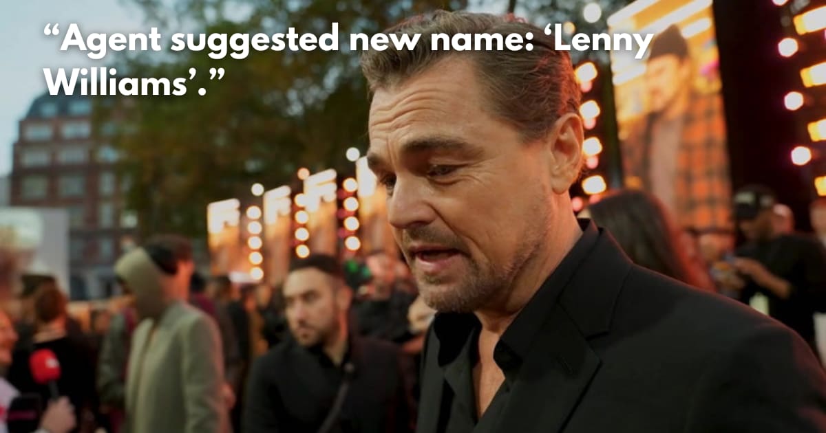 Leonardo DiCaprio's Name Change: How He Almost Became 'Lenny Williams'