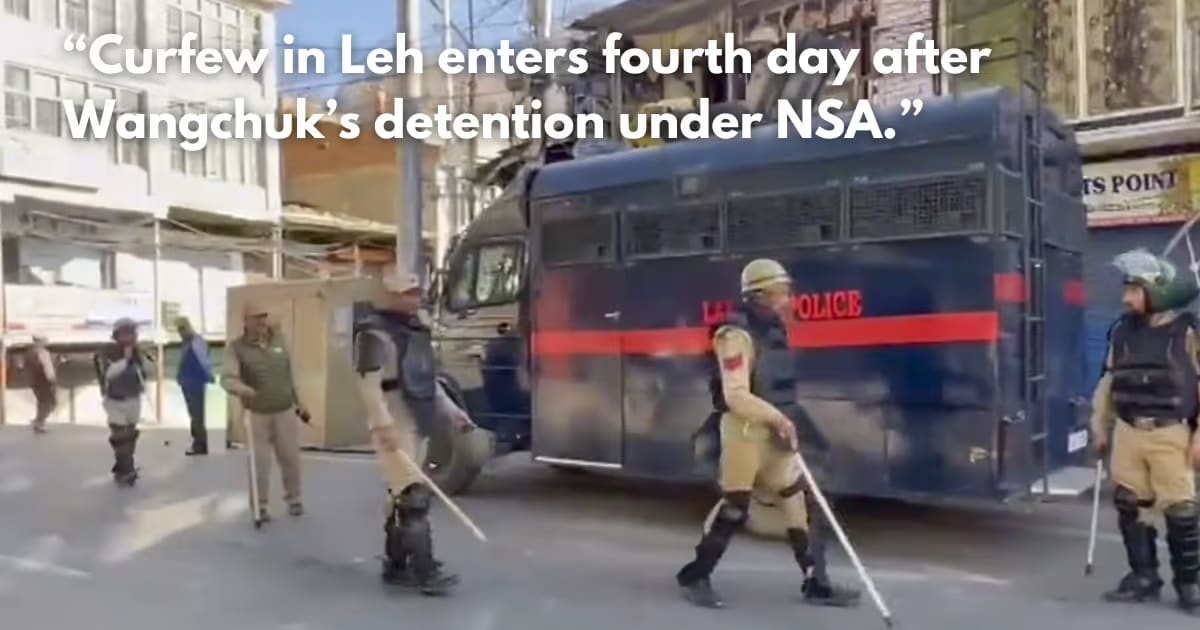 Leh Curfew Day 4: Sonam Wangchuk NSA Detention Sparks Tensions