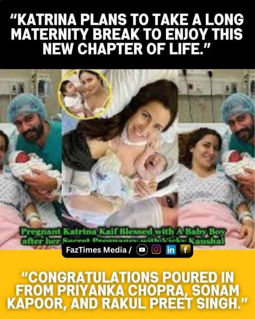 Katrina Kaif & Vicky Kaushal Baby Boy Health Update: Mother & Child Stable