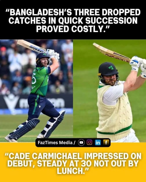 Stirling & Carmichael Feast on Bangladesh 'Butterfingers' in Ireland Test
