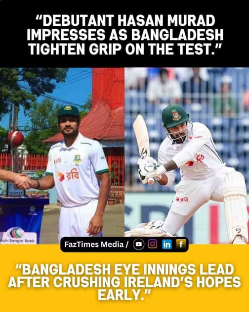Mahmudul Joy's 169 Powers Bangladesh to Dominant Lead vs. Ireland Test