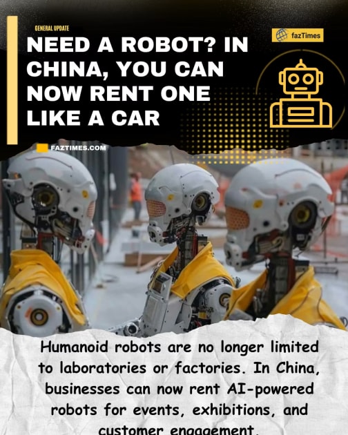 Need a Robot? In China, You Can Now Rent One Like a Car