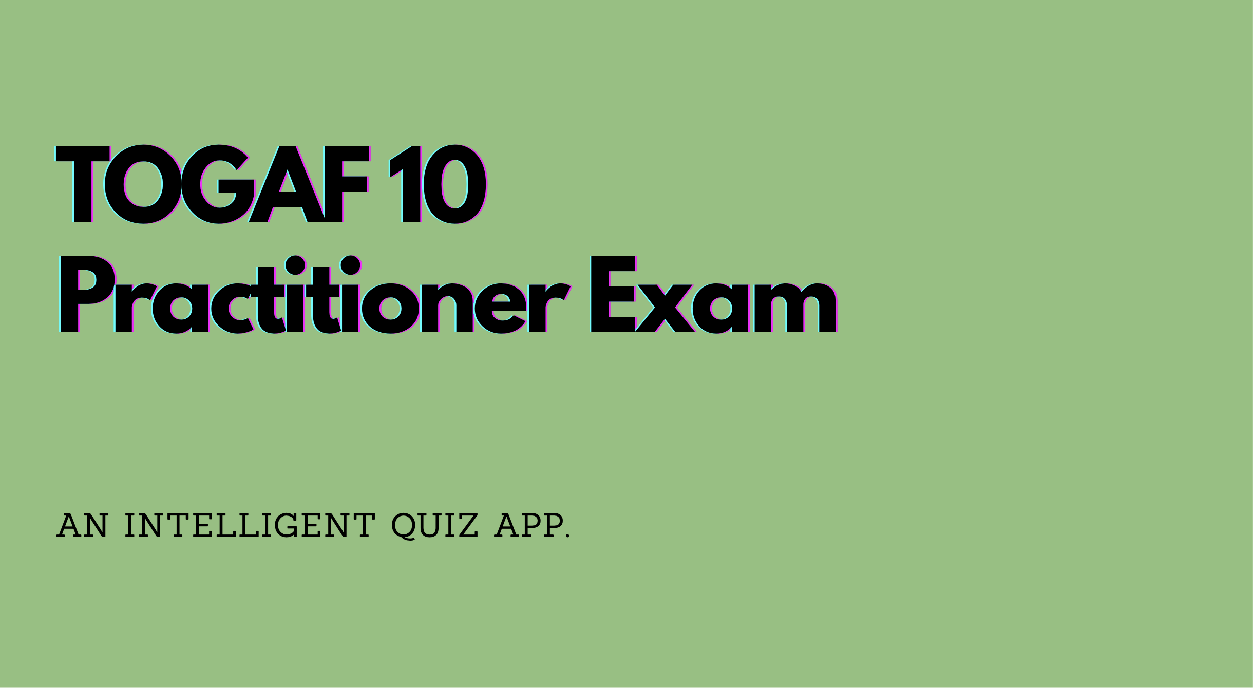 TOGAF 10 Practitioner - Quiz App
