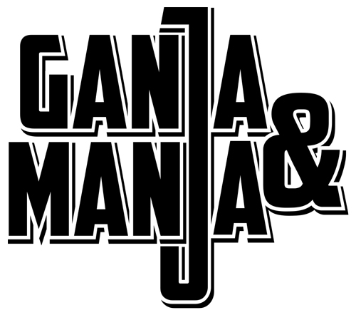 ganja & manja