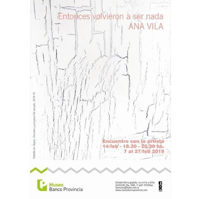 Entonces volvieron a ser nada - Museo Banco Provinca — 9