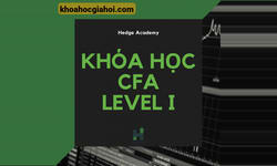 Khóa Học Cfa Level 1 Online Cùng Hedge Academy