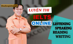 Khóa Học Luyện Thi Ielts Online: Listening, Speaking, Reading, Writing