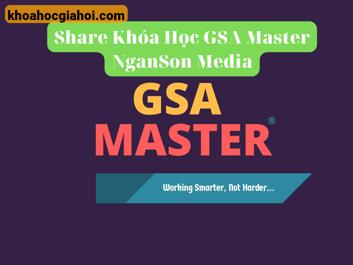 Khóa Học Gsa Master Nganson Media