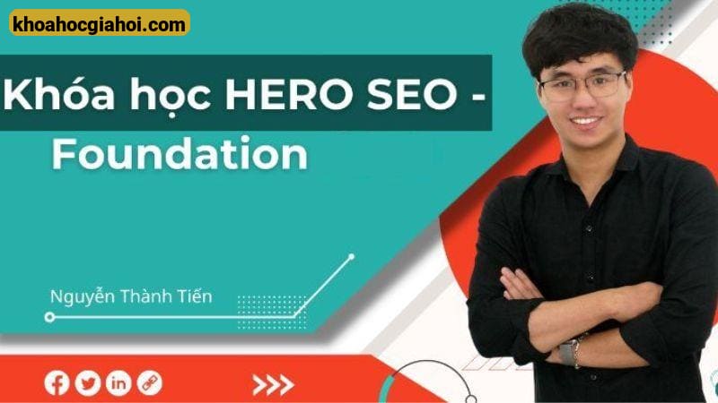 Khóa Học Hero Seo - Nguyễn Thành Tiến