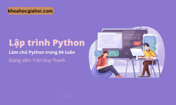 Khóa Học Làm Chủ Python Trong 4 Tuần