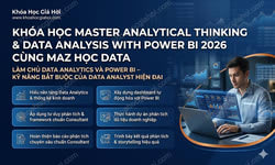 Khóa Học Master Analytical Thinking & Data Analysis With Power BI 2026 Cùng Maz Học Data