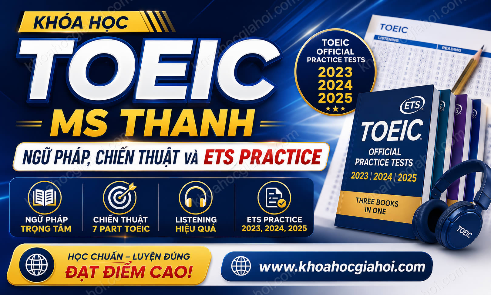Khóa Học Toeic Ms Thanh – Ngữ Pháp, Chiến Thuật & ETS Practice