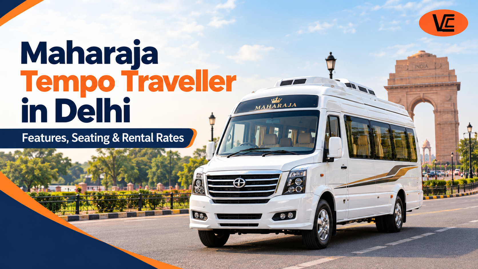Maharaja Tempo Traveller in Delhi: Features, Seating & Rental Rates