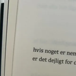 Tekst i bog: Hvis noget er nemt for dig er det dejligt for dig